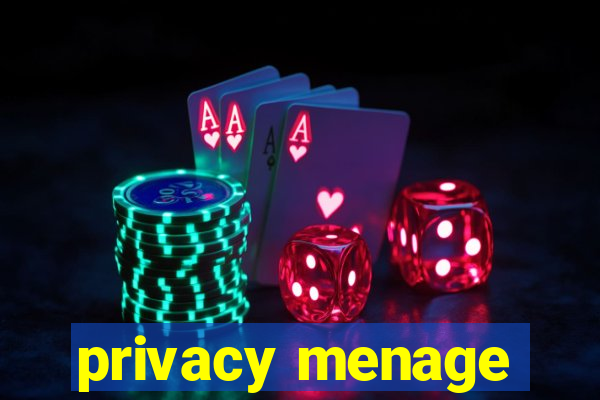 privacy menage